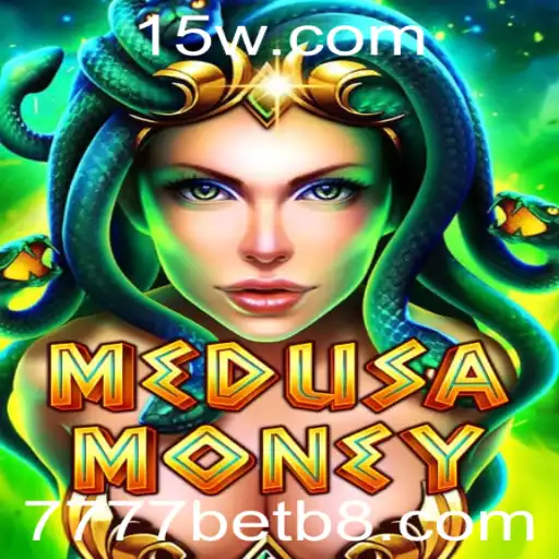 MedusaMoney: Descubra o Fascinante Mundo do Jogo com 7777bet
